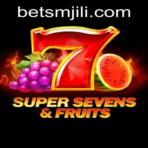 Exploring the Thrilling World of 7SuperSevensFruits - SMJILI