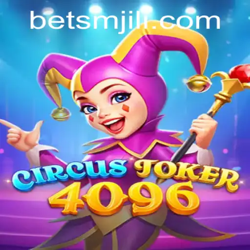 Welcome to the World of CircusJoker4096: A Thrilling Adventure Awaits